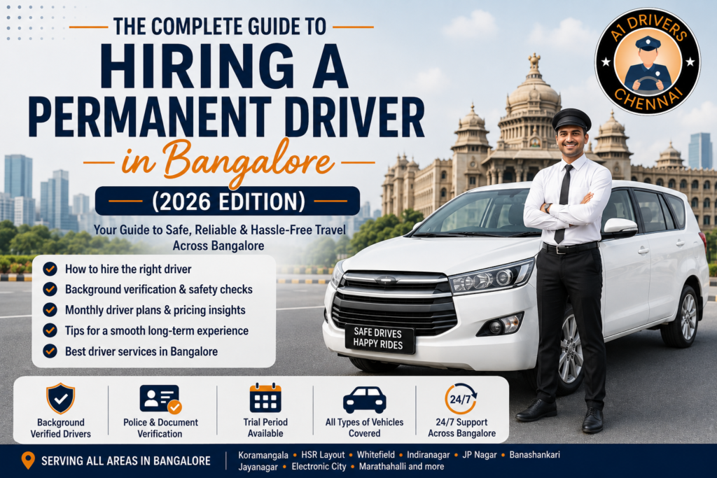 The Complete Guide to Hiring a Permanent Driver in Bangalore (2026 Edition)